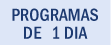 Programas de 1 dia